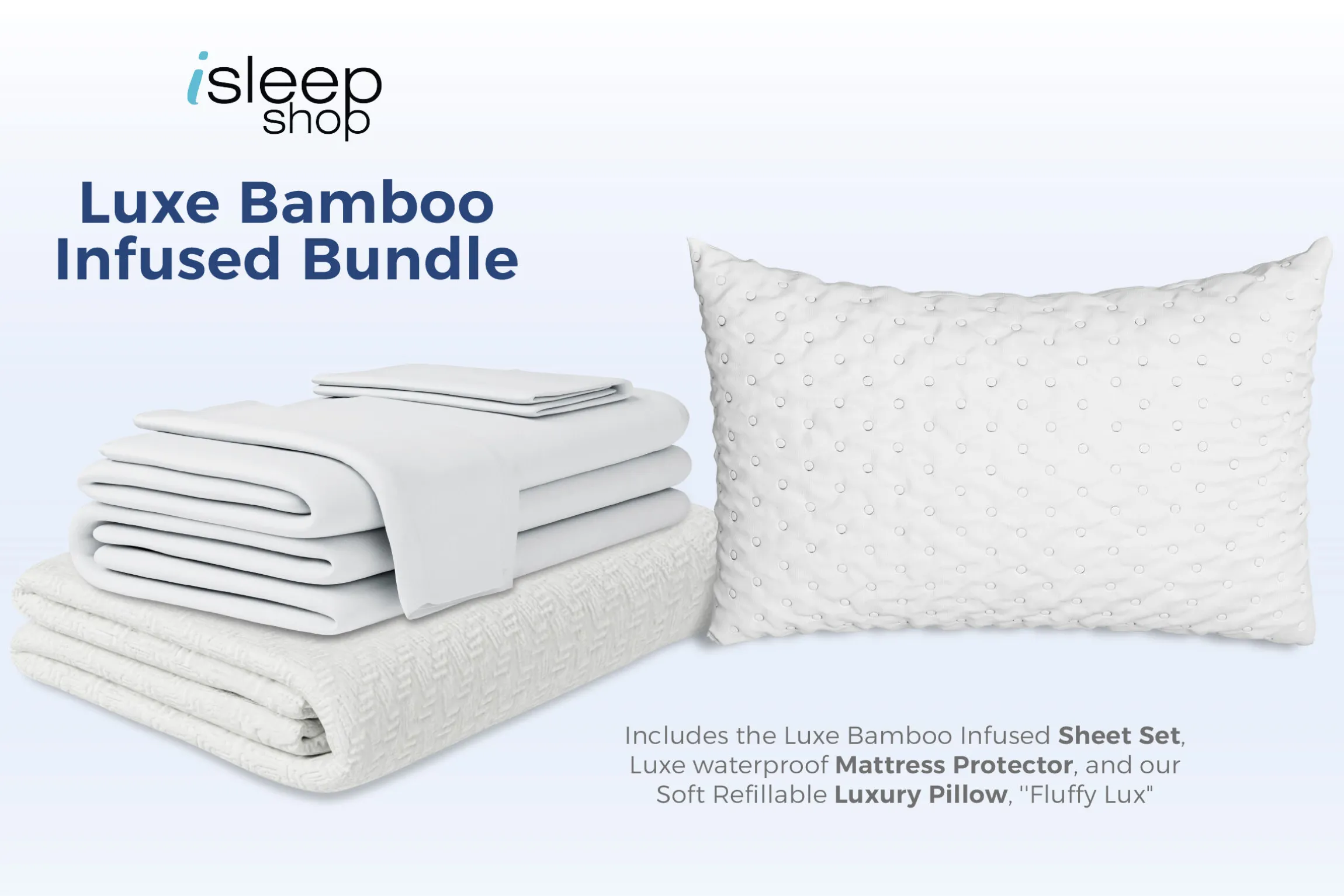 iSleep Shop Luxe Bamboo Infused Bundle